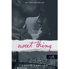 Könyvmolyképző Kiadó Renée Carlino: Sweet Thing - Te édes! gyermek- és ifjúsági könyv
