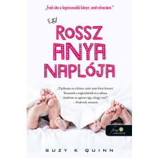 Könyvmolyképző Kiadó Suzy K. Quinn - Egy rossz anya naplója szórakozás