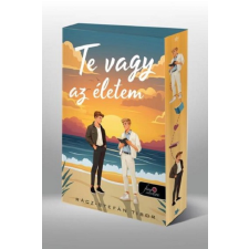 Könyvmolyképző Kiadó Te vagy az életem - Éldekorált kiadás regény