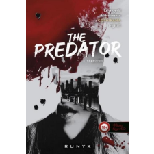Könyvmolyképző Kiadó The Predator - A ragadozó (A sötétség univerzuma 1.) regény