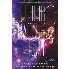 Könyvmolyképző Kiadó Their Fractured Light - Megtört fényük - Lehullott csillagok 3. regény