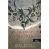 Könyvmolyképző Kiadó These Divided Shores - Megosztott partvidék (Folyami kalózok 2.)