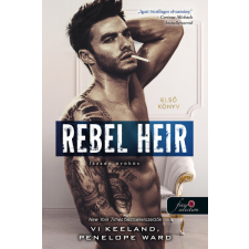 Könyvmolyképző Kiadó Vi Keeland - Penelope Ward - Rebel Heir - Lázadó örökös - Rush 1. regény