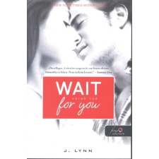 Könyvmolyképző Kiadó Wait for You - Várok rád /Várok rád 1. regény