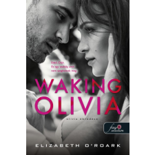 Könyvmolyképző Kiadó Waking Olivia - Olivia ébredése regény