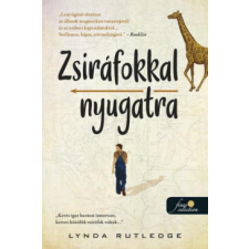 Könyvmolyképző Kiadó Zsiráfokkal nyugatra regény