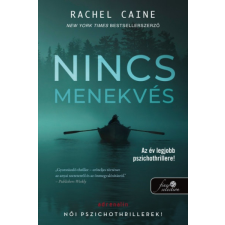 Könyvmolyképző Kiadóö Rachel Caine - Nincs menekvés - Stillhouse Lake 1. (új példány) regény