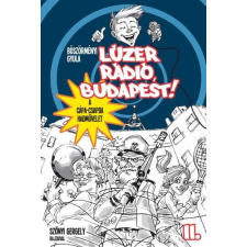 Könyvmolyképző Lúzer Rádió, Budapest! II. gyermekkönyvek