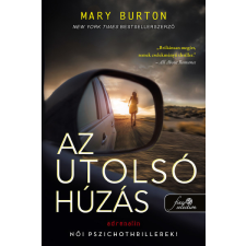 Könyvmolyképző Mary Burton - Az utolsó húzás - Criminal Profiler 1. regény