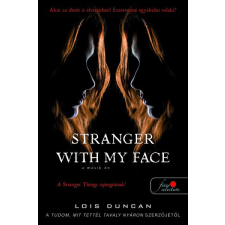 Könyvmolyképző Stranger with my Face – A másik ÉN gyermekkönyvek