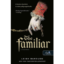 Könyvmolyképző The Familiar - A bizalmas regény