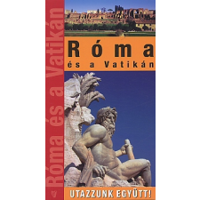 Kordé Zoltán RÓMA ÉS A VATIKÁN - UTAZZUNK EGYÜTT! utazás