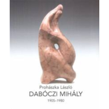 KÖRMENDI GALÉRIA Dabóczi Mihály 1905-1980 antikvárium - használt könyv