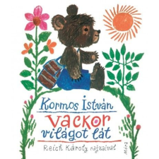 Kormos István - Vackor világot lát gyermek- és ifjúsági könyv