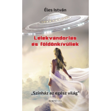 Kornétás Kiadó Lélekvándorlás és földönkívüliek ezoterika