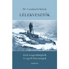 Kornétás Kiadó Lélekvesztők történelem