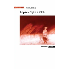 KORTÁRS KIADÓ Lepkék útján a lélek irodalom