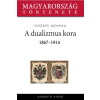 Kossuth A dualizmus kora