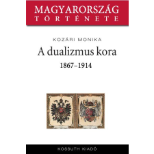 Kossuth A dualizmus kora társadalom- és humántudomány