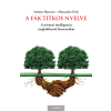 Kossuth A fák titkos nyelve