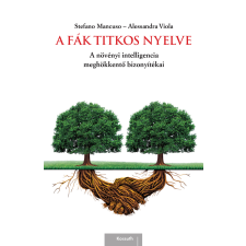 Kossuth A fák titkos nyelve természet- és alkalmazott tudomány