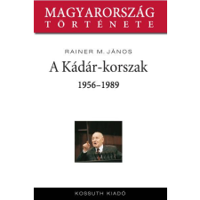 Kossuth A Kádár-korszak társadalom- és humántudomány