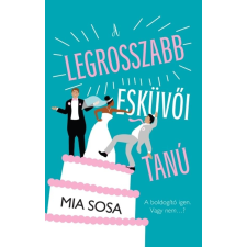 Kossuth A legrosszabb esküvői tanú regény