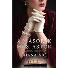 Kossuth A második Mrs. Astor regény