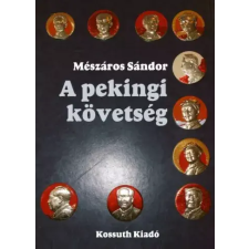Kossuth A pekingi követség egyéb e-könyv
