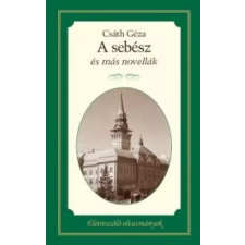 Kossuth A sebész és más novellák egyéb e-könyv