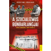 Kossuth A szocializmus bűnbarlangjai