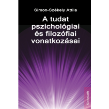 Kossuth A tudat pszichológiai és filozófiai vonatkozásai egyéb e-könyv