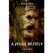 Kossuth A Zeusz-rejtély regény