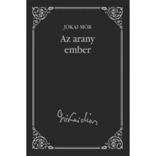 Kossuth Az arany ember szépirodalom