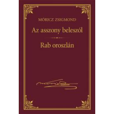 Kossuth Az asszony beleszól - Rab oroszlán szépirodalom