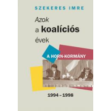 Kossuth Azok a koalíciós évek társadalom- és humántudomány