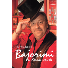 Kossuth Bajorimi, a Kicsihuszár életrajz