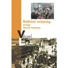 Kossuth Balkáni szépség egyéb e-könyv
