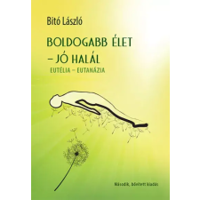 Kossuth Boldogabb élet - jó halál egyéb e-könyv