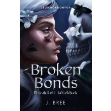 Kossuth Broken Bonds - Elszakított kötelékek egyéb e-könyv