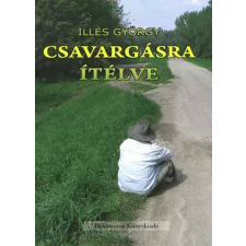 Kossuth Csavargásra ítélve egyéb e-könyv