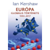Kossuth Európa ​globális története 1950–2017