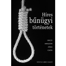 Kossuth Híres bűnügyi történetek szépirodalom