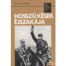 Kossuth Hosszú kések éjszakája antikvárium - használt könyv