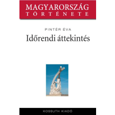 Kossuth Időrendi áttekintés társadalom- és humántudomány