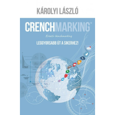 Kossuth Károlyi László - Crenchmarking gazdaság, üzlet