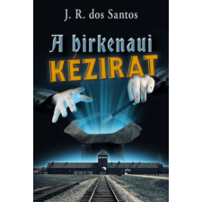 Kossuth Kiadó A birkenaui kézirat regény