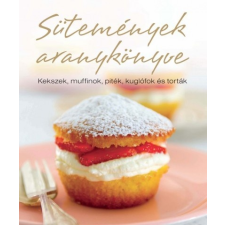 Kossuth Kiadó Carla Bardi: Sütemények aranykönyve pékárú