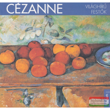 Kossuth Kiadó Cézanne - Világhírű festők művészet
