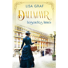 Kossuth Kiadó Dallmayr 4. – Legendás hírnév regény
